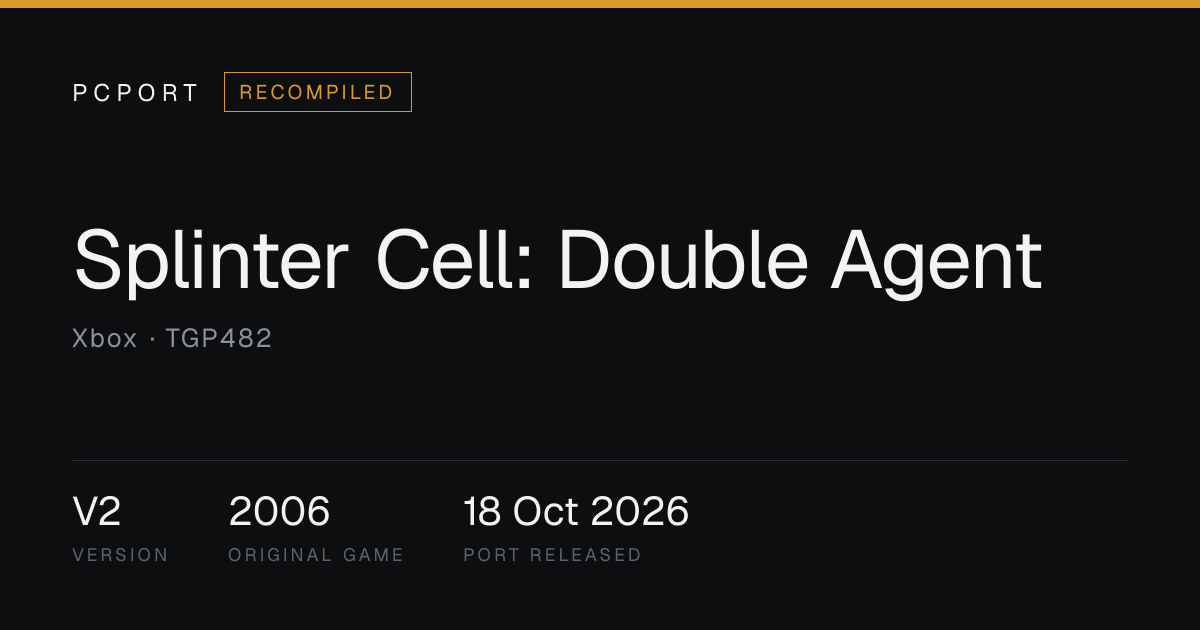 Splinter Cell: Double Agent PC Port — Recompiled | PCPort